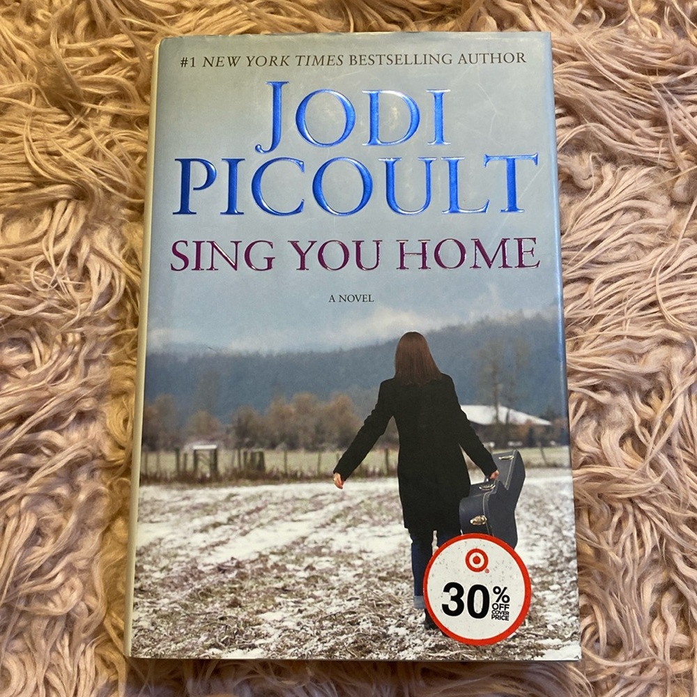 Jodi Picoult - "Sing You Home" Hardback Book